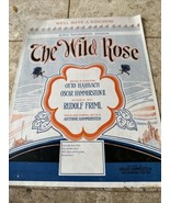 1920  &quot;The Wild Rose&quot; Arthur Hammerstein Sheet Music Rudolf Drink - $23.12