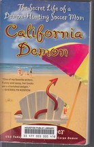 Kenner, Julie - California Demon - Secret Life Of A Demon-Hunting Soccer Mom - £2.34 GBP