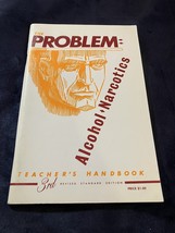 Problem Alcohol - Narcotics Teacher&#39;s Handbook 3rd Revised Standard Ed 1966 - £10.35 GBP
