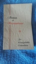 Vintage Songs Of Redemption For Evangelical Crusaders,  Paperback 1940s  - £11.15 GBP