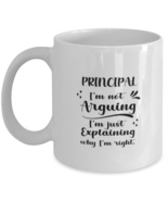 Principal 11oz White Cofee Mug, I&#39;m just explaining why I&#39;m right. Inspi... - £15.65 GBP