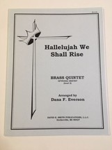 Sheet Music Hallelujah We Shall Rise - Brass Quintet Sextet Arr Dana F Everson - £10.18 GBP