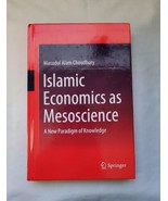 Islamic Economics As Mesoscience: A New Paradigm Of Knowledge: By Choudhury - £61.98 GBP