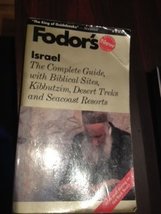 Israel: The Complete Guide with Biblical Sites, Desert Treks, Kibbutzim ... - $3.04