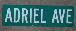 Vintage Retired Street Sign Adriel Ave Two Sided - $86.57