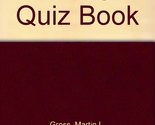 Nostalgia Quiz Book Gross, Martin L. - $4.88