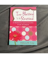Too Blessed to be Stressed: 3-Minu- paperback, 9781634095693, Debora M C... - €4,03 EUR
