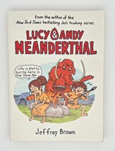 Lucy &amp; Andy Neanderthal by Jeffrey Brown First Edition 1st Ed RARE BOOK - $9.27