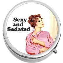 Sexy and Sedated  Medicine Vitamin Pill Box - $11.65
