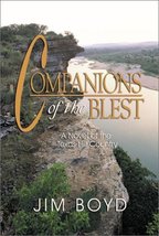 Companions of the Blest [Paperback] Boyd, Jim - £38.71 GBP
