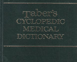 Taber&#39;s Cyclopedic Medical Dictionary edited by Thomas, Clayton L./ 1985 - $3.41