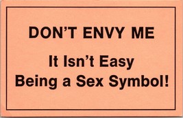 1970s Postcard Vagabond Creations Humor It Isnt Easy Being a Sex Symbol - £3.80 GBP