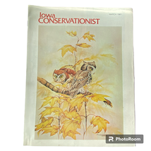 Iowa Conservationist March 1981 Ice Boating Build Trail Classroom Soil H... - £4.63 GBP