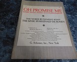 Oh Promise Me Words with Piano Accompaniment High in AB by Clement Scott - $2.99