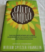 Call Me Sunflower...Author: Miriam Spitzer Franklin (used young adult hardcover) - £10.39 GBP