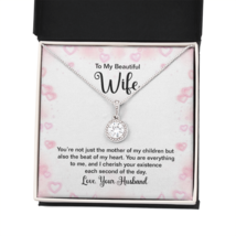 To My Beautiful Wife You&#39;re Not Just Thhe Mother of My Children Eternal Union N - £41.71 GBP+