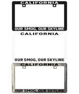 Our Smog Our Skyline Locals California Assorted License Plate Frame Legal - $9.76 CAD+