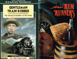 Gentleman Train Robber, Bill Miner + The Rum Runners by Frank W Anderson, 2Books - £5.80 GBP