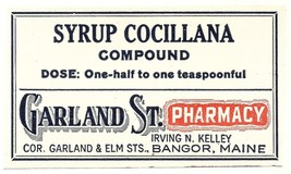 1 Antique Pharmacy Label SYRUP COCILLANA Garland St. PHARMACY Bangor Maine - $27.55