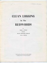 Clean Logging in the Redwoods 1961 Eugene A Hofsted Arcata Redwood Co.  - £22.04 GBP