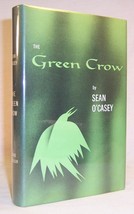 Sean O&#39;Casey THE GREEN CROW First Edition 1956 Irish Drama Criticism + 4 Stories - £39.56 GBP