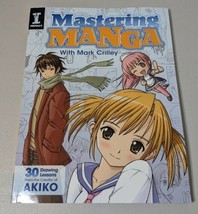 Mastering Manga with Mark Crilley : 30 Drawing Lessons from the Creator of Akik… - £11.80 GBP