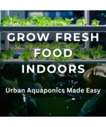 Urban Aquaponics for Beginners – Step-by-Step Indoor Food Growing Guide PDF - $186.63 MXN