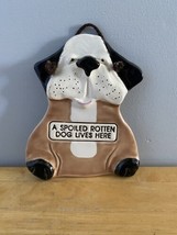 Vintage Smoky Mountain Pottery Wall Hanging 8&quot; A Spoiled Rotten Dog Lives Here - £12.35 GBP