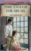 Time Enough for Drums by Ann Rinaldi / 1988 Troll Paperback  - £0.89 GBP