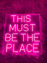 THIS MUST BE THE PLACE | LED Neon Sign, Neon Sign Custom, Home Decor, Gi... - £31.90 GBP+