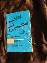 Coaching and Counseling Key Skills for Managers by George F. Truell VINTAGE 1981 - £7.13 GBP