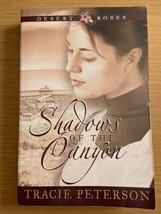 Desert Roses Series: Shadows of the Canyon by Tracie Peterson Mystery Romance PB - £3.41 GBP