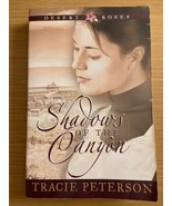 Desert Roses Series: Shadows of the Canyon by Tracie Peterson Mystery Ro... - £3.40 GBP