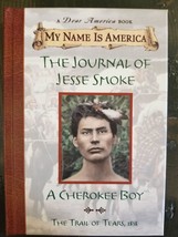 My Name Is America: The Journal Of Jesse Smoke, A Cherokee Boy - £3.73 GBP
