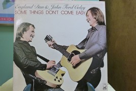 England Dan &amp; John For Coley Some Things Don&#39;t Come Easy (&#39;78 Big Tree B... - £7.06 GBP