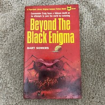 Beyond the Black Enigma Science Fiction Paperback Book by Bart Somers 1965 - £9.16 GBP