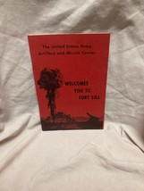 Vtg The Us Army Artillery &amp; Missile Center Welcomes You To Fort Sill Guide Book - £11.73 GBP