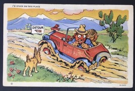 Vtg Linen Comic PC I&#39;m Stuck on This Place Car in Mud Dog 1940s Humor Angry Man - £11.00 GBP