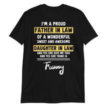 Proud Father-in-Law from Daughter-in-Law T-Shirt Black - £15.82 GBP+