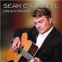 Sean O&#39;Farrell : Life Is a Teacher CD (2007) Pre-Owned - £11.95 GBP