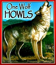 One Wolf Howls by Scotti Cohn, Illustrated by Susan Detwiler / 2009 PB - £2.68 GBP