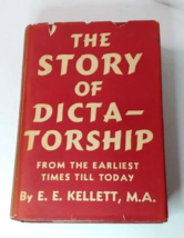 The Story of Dictatorship EE Kellett 1937 Book HC DJ VG+ - £15.77 GBP