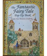 The Fantastic Fairy Tale Pop-Up Book: Includes Four Miniature Storybooks... - £27.27 GBP