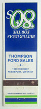 Thompson Ford Sales - Reedsport, Oregon 1980 Car Dealer 20Strike Matchbook Cover - £1.37 GBP