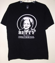 Betty White T Shirt Betty Is My Homegirl Size Medium - £86.90 GBP