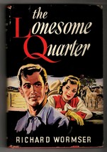 VINTAGE 1951 Lonesome Quarter Richard Wormser Hardcover Book Sears Edition - £15.56 GBP