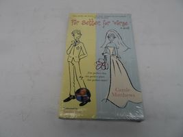 For Better, For Worse by Carole Matthews Audio Book 2-Cassette's NEW - $9.49