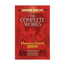 The Complete Works of Florence Scovel Shinn Shinn, Florence Scovel - $13.00