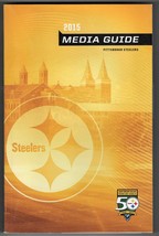 2015 Pittsburgh Steelers Media Guide Ben Roethlisberger Antonio Brown - £11.60 GBP