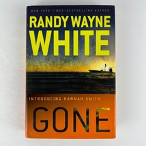 Randy Wayne White Gone (Hannah Smith) Hardcover 1st First Edition - £7.88 GBP